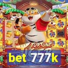 bet 777k